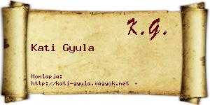 Kati Gyula névjegykártya